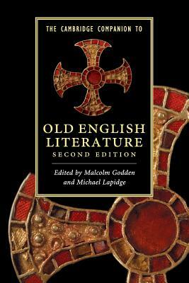 The Cambridge Companion to Old English Literature by 