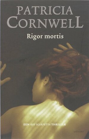 Rigor Mortis by Patricia Cornwell