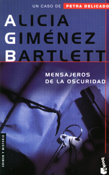 Mensajeros de la oscuridad by Alicia Giménez Bartlett