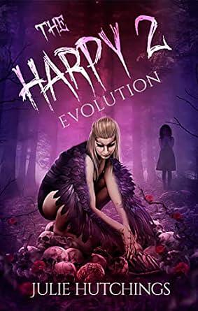 The Harpy 2: Evolution by Julie Hutchings