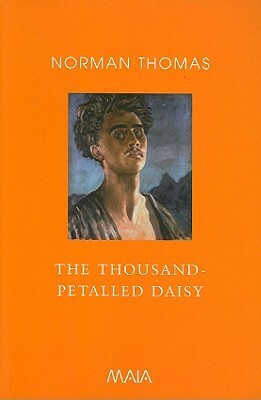 The Thousand-Petalled Daisy by Norman Thomas