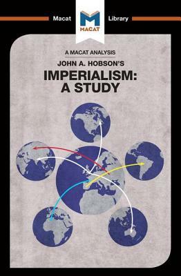 An Analysis of John A. Hobson's Imperialism: A Study by Riley Quinn