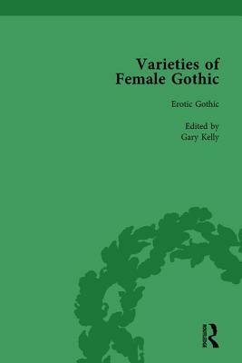 Varieties of Female Gothic Vol 3 by Gary Kelly