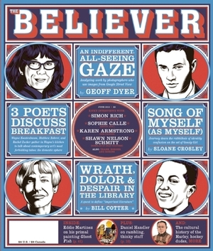 The Believer, Issue 90 by Vendela Vida, Heidi Julavits, Andrew Leland