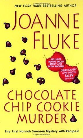 Chocolate Chip Cookie Murder by Joanne Fluke