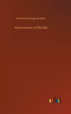 Adventures of Bindle by Herbert George Jenkins