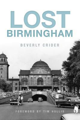 Lost Birmingham by Beverly Crider