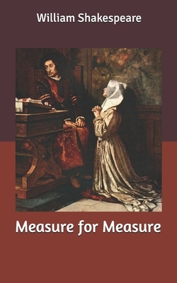 Measure for Measure by William Shakespeare