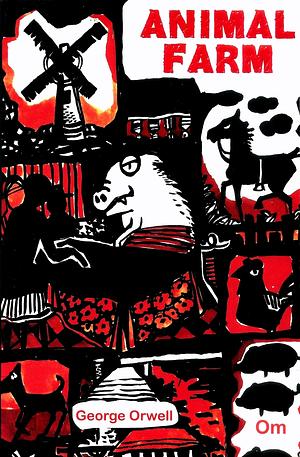 Animal Farm by George Orwell