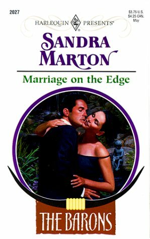 Marriage on the Edge by Sandra Marton