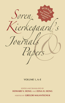 Søren Kierkegaard's Journals and Papers, Volume 1: A-E by Søren Kierkegaard