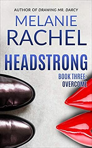 Overcome by Melanie Rachel