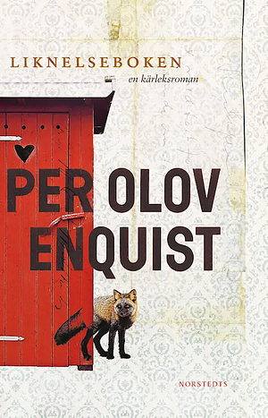 Liknelseboken: En kärleksroman by Per Olov Enquist