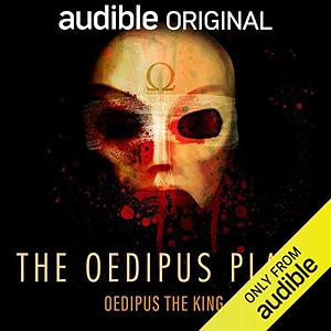 The Oedipus Plays by Sophocles