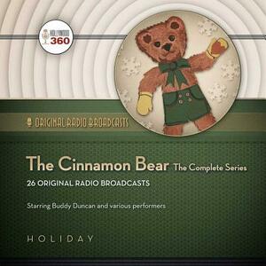 The Cinnamon Bear: The Complete Series by Hollywood 360