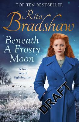 Beneath a Frosty Moon by Rita Bradshaw