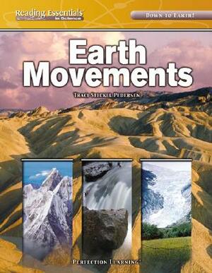 Earth Movements by Traci Steckel Pedersen