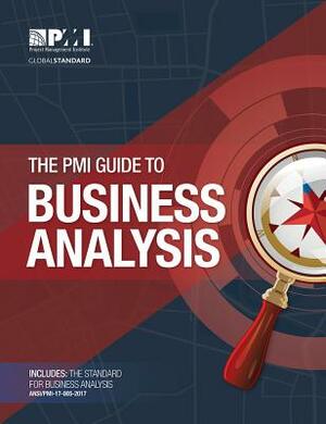 The PMI Guide to Business Analysis by 