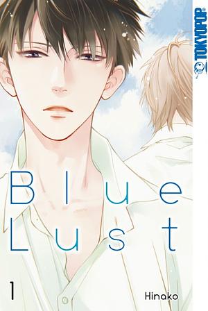 Blue Lust, Band 01 by Hinako