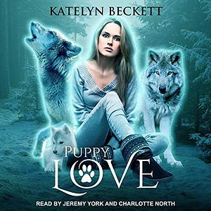 Puppy Love by Katelyn Beckett