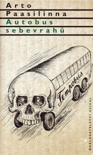 Autobus sebevrahů by Arto Paasilinna