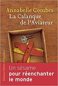 La calanque de l'aviateur by Annabelle Combes