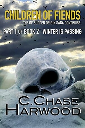 Winter Is Passing by C. Chase Harwood