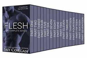 Flesh: The Complete Series by Sky Corgan