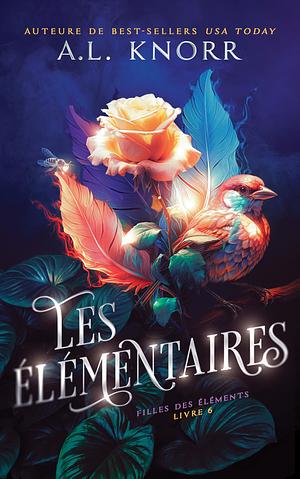 Les élémentaires by A.L. Knorr