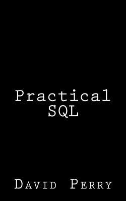 Practical SQL by David Perry