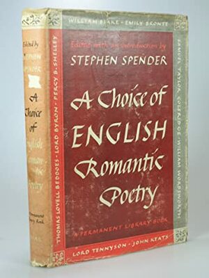 A Choice of English Romantic Poetry by Stephen Spender