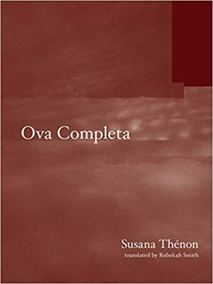Ova completa by Susana Thénon