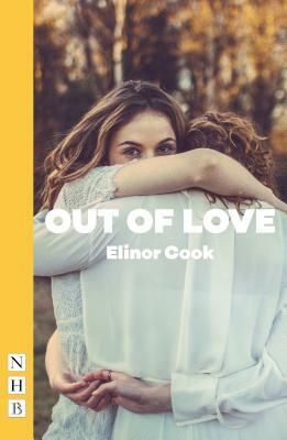 Out of Love by Elinor Cook