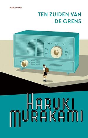 Ten zuiden van de grens by Haruki Murakami