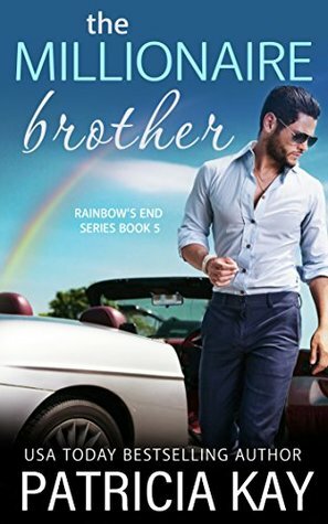 The Millionaire Brother by Patricia Kay