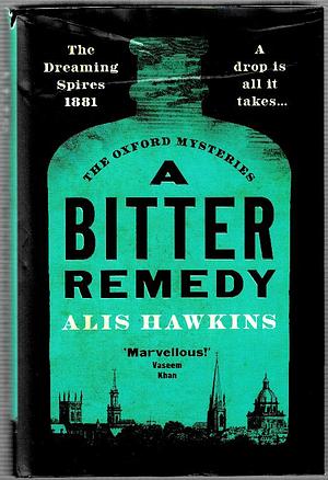 A Bitter Remedy by Alis Hawkins