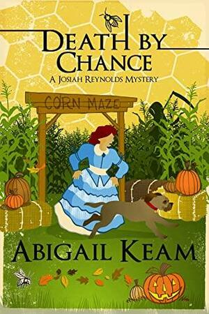 Death By Chance by Abigail Keam