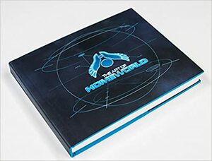 The Art of Homeworld by Aaron Kambeitz, Brian Martel, Rob Cunningham