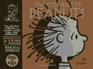 The Complete Peanuts, Vol. 16: 1981-1982 by Lynn Johnston, Seth, Charles M. Schulz