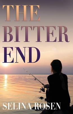 The Bitter End by Selina Rosen