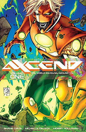 Axcend, Volume 1: The World Revolves Around You by Morry Hollowell, Shane Davis, Michelle Delecki