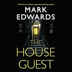 The House Guest by Mark Edwards