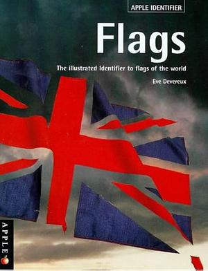 Flags: The New Compact Study Guide and Identifier by Eve Devereux