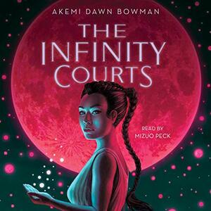 The Infinity Courts by Akemi Dawn Bowman