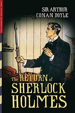 The Return of Sherlock Holmes by Arthur Conan Doyle