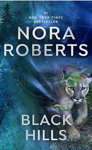 Black Hills by Nora Roberts