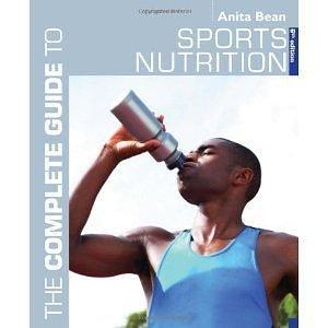 A Complete Guide to Sports Nutrition by Anita Bean, Anita Bean