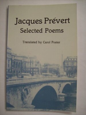 Selected Poems by Jacques Prévert
