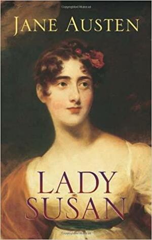 Lady Susan by Jane Austen, Robert William Chapman