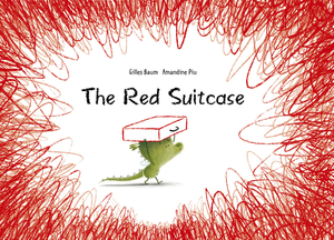 The Red Suitcase by Giles Baum